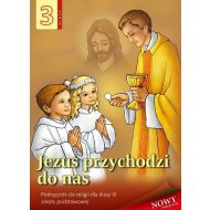 Religia 3 Jezus przychodzi do nas Podręcznik: Szkoła podstawowa - 24978a01922ks[1].jpg